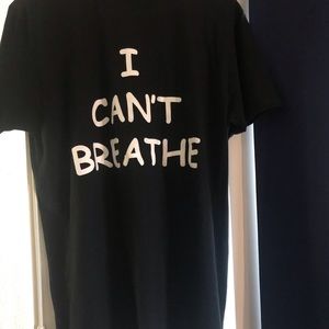 T-shirt: “I Can’t Breathe”